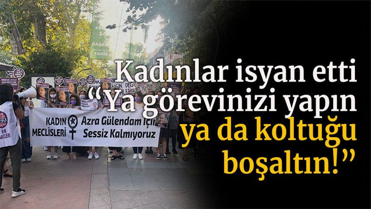 Kadınlar isyan etti “Ya görevinizi yapın ya da koltuğu boşaltın!”